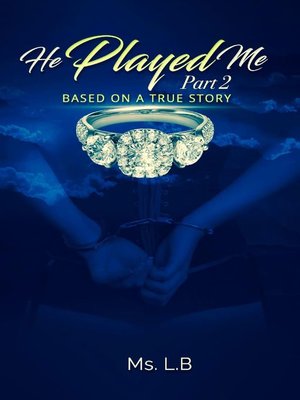 cover image of He Played Me Part 2